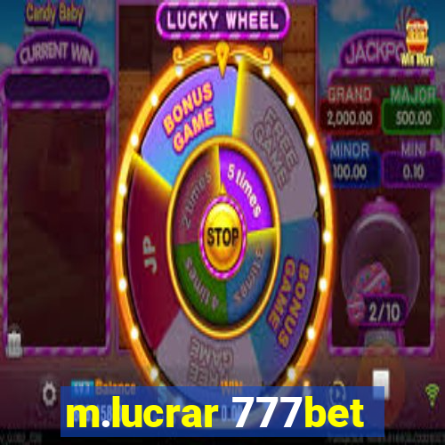 m.lucrar 777bet